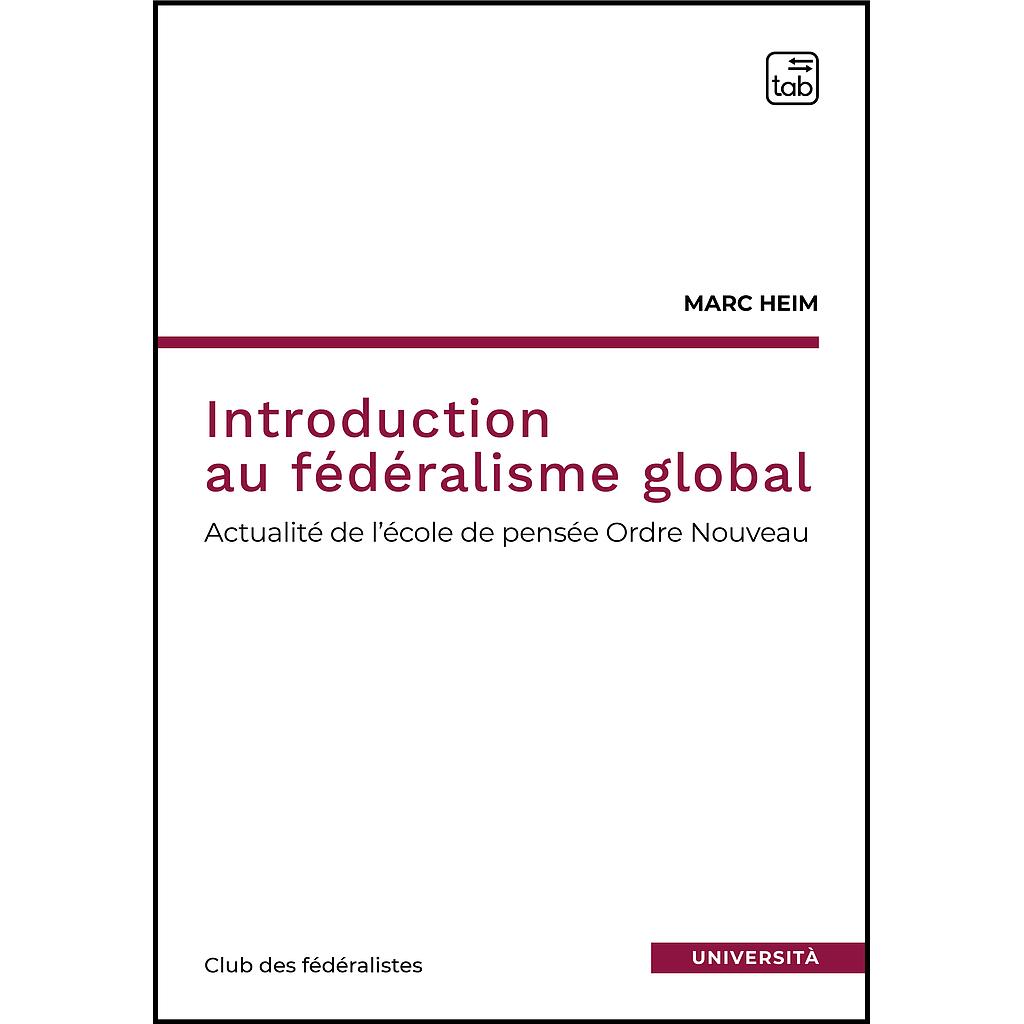 Introduction au fédéralisme global