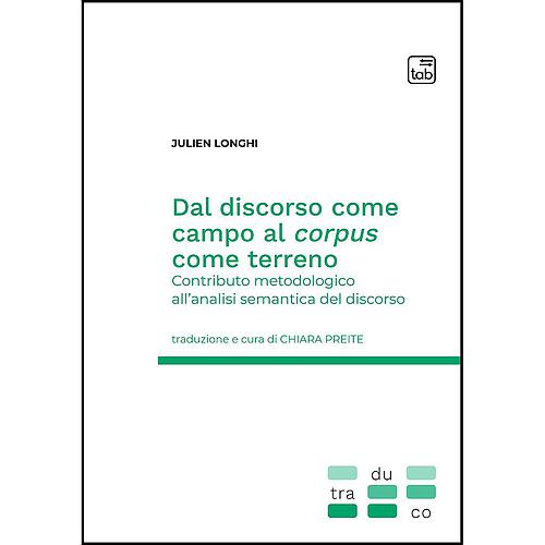 Dal discorso come campo al corpus come terreno