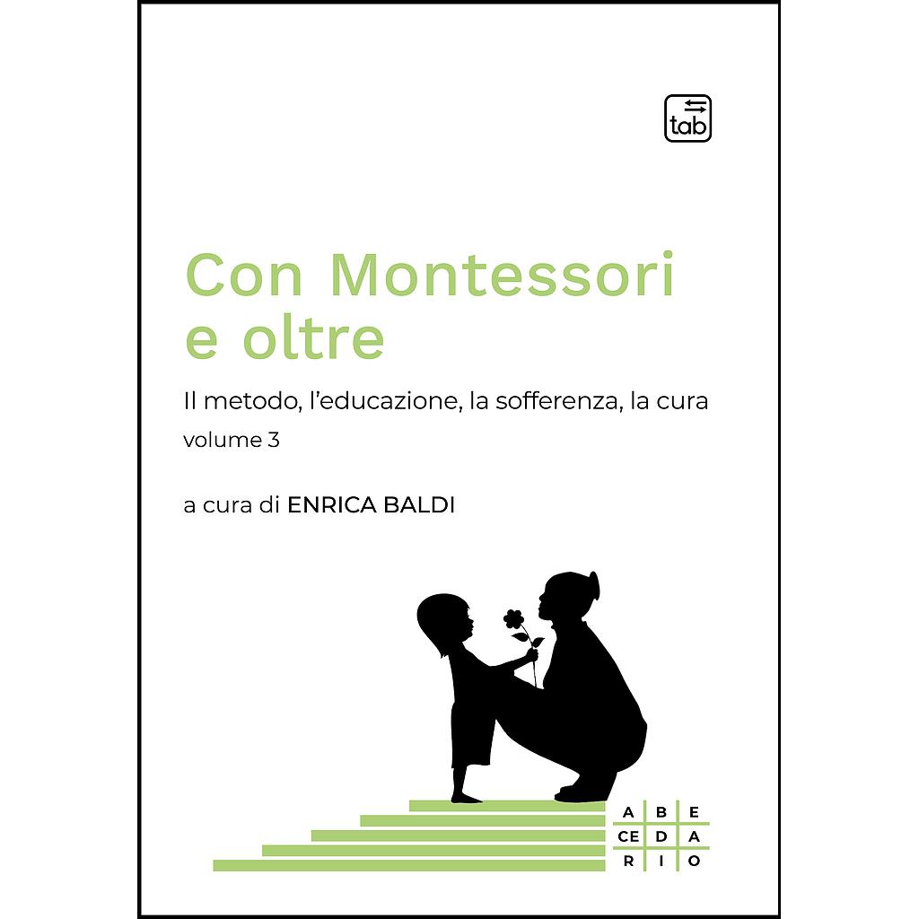 Con Montessori e oltre