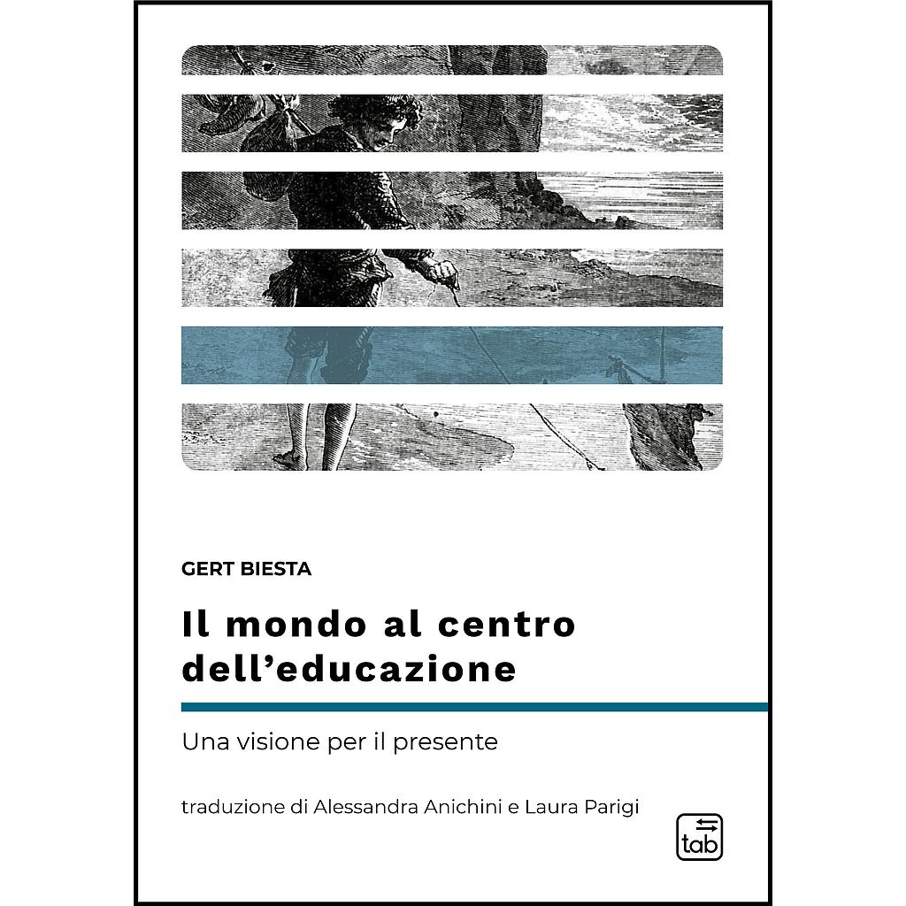 Il mondo al centro dell'educazione