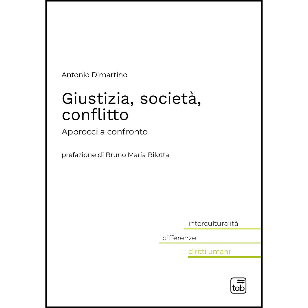 Giustizia, società, conflitto