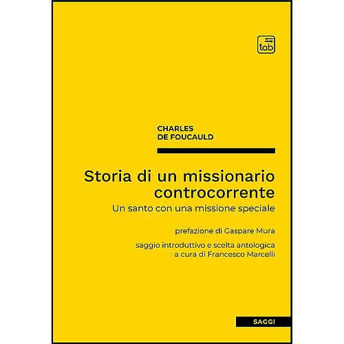 Storia di un missionario controcorrente
