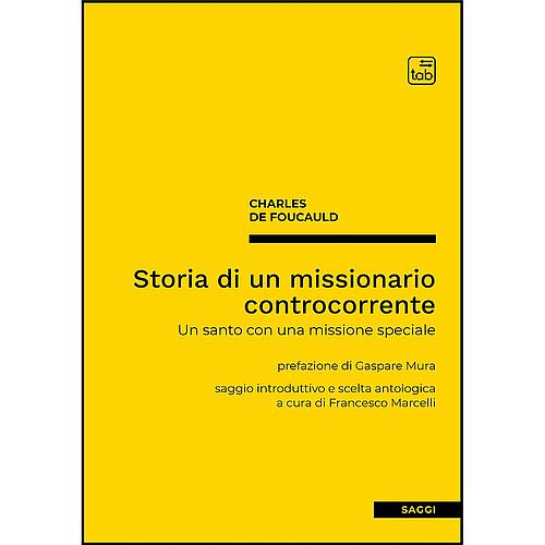 Storia di un missionario controcorrente