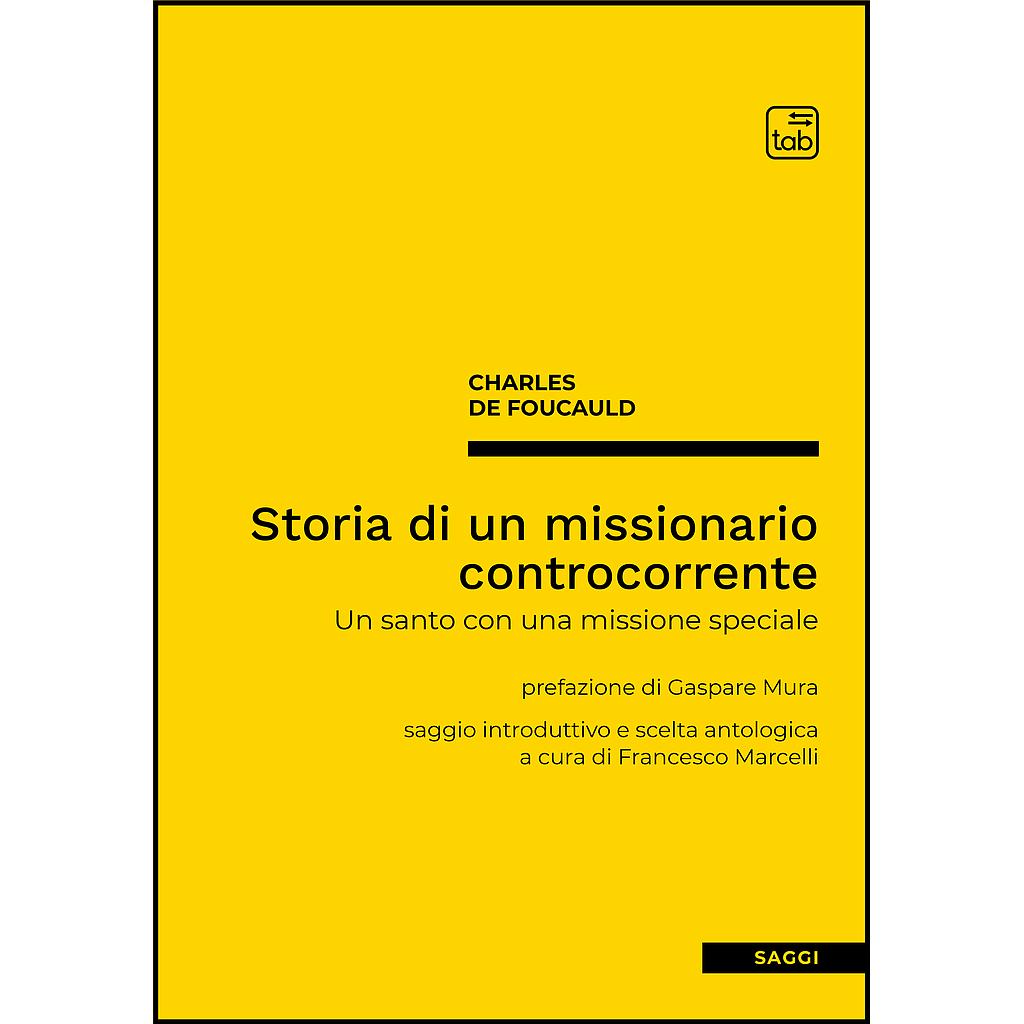Storia di un missionario controcorrente