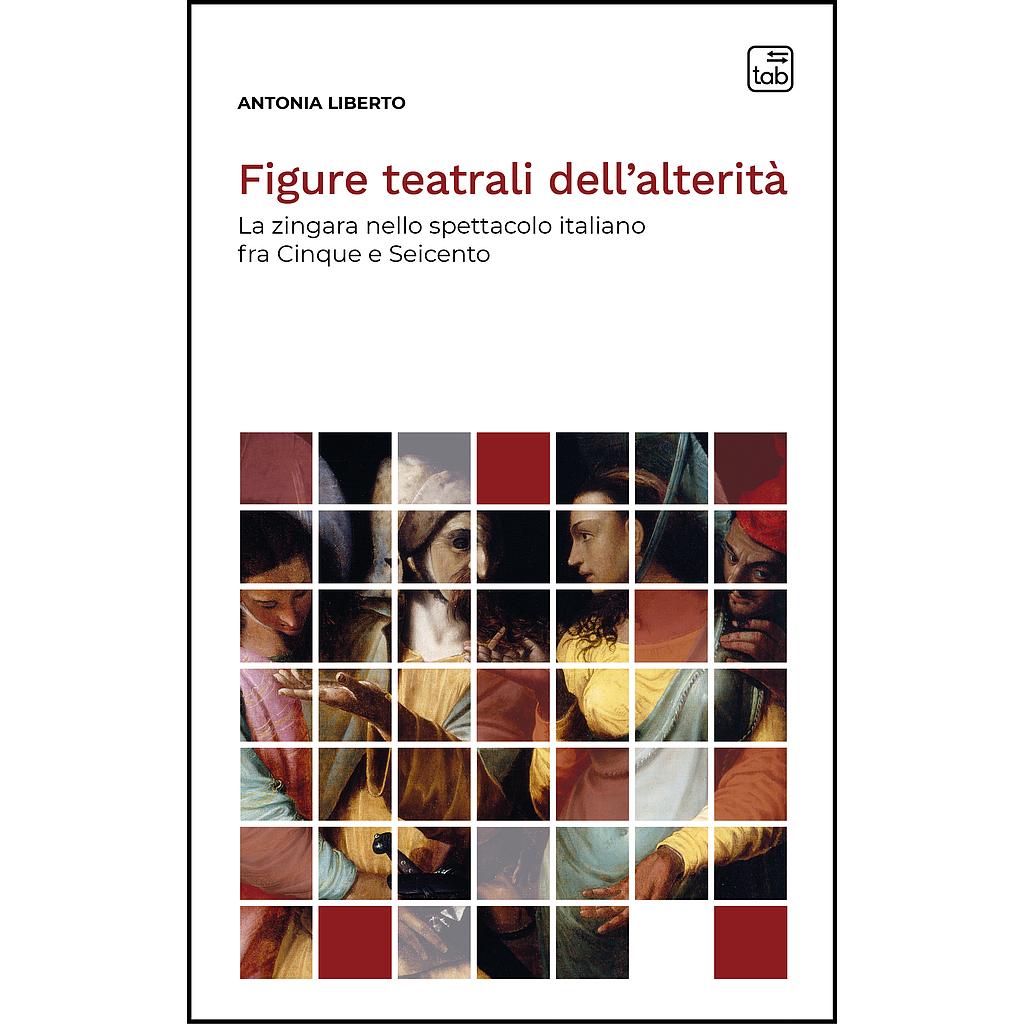 Figure teatrali dell’alterità