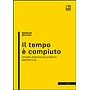 il tempo è compiuto