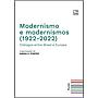 Modernismo e modernismos (1922-2022)