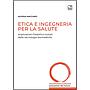 Etica e ingegneria per la salute