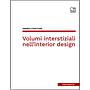Volumi interstiziali nell'interior design