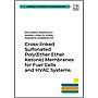 Cross-linked Sulfonated Poly(Ether Ether Ketone) Membranes for Fuel Cells and HVAC Systems