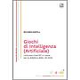 Giochi di Intelligenza (Artificiale)