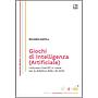Giochi di Intelligenza (Artificiale)