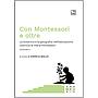 Con Montessori e oltre