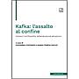 Kafka: l’assalto al confine