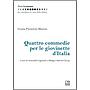 Quattro commedie per le giovinette d’Italia