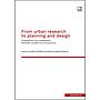 From urban research to planning and design