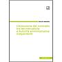 L’evoluzione del contratto tra lex mercatoria e Autorità amministrative indipendenti