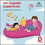 Un Cupido supereroe