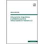 Educazione linguistica e alfabetizzazione nella classe di italiano L2