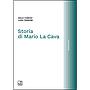 Storia di Mario La Cava
