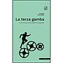 La terza gamba