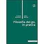 Filosofia del go, in pratica