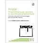 ProVa! Programmare per valutare (e valutare per programmare)