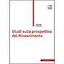 Studi sulla prospettiva del Rinascimento