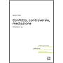 Conflitto, controversia, mediazione