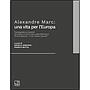 Alexandre Marc: una vita per l’Europa