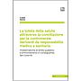 La tutela della salute attraverso la conciliazione per le controversie derivanti da responsabilità medica e sanitaria