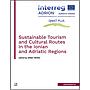 Sustainable Tourism and Cultural Routes in the Ionian and Adriatic Regions