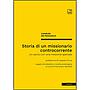 Storia di un missionario controcorrente
